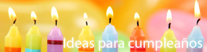 ideas para cumpleaños ideas para cumpleanos